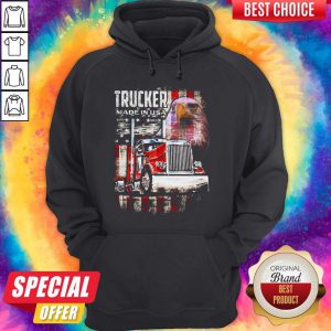 Great Trucker Made In Usa Eagle American Flag Hoodie
