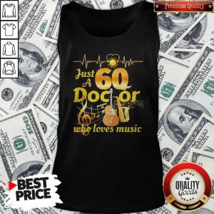 Happy Just A 60 Doctor Who Loves Music Guitar Heartbeat Tank Top