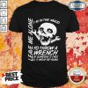 I’m In The Mood To Throw A Wrench At Someone’s Face And It Might Be Yours Leave Me Alone Halloween Shirt