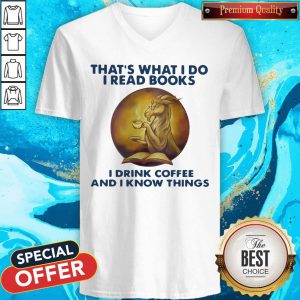 Important Goat That’s What I Do I Read Books I Drink Coffee And I Know Things V-neck