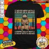 Never Mess With A Bear Or A Beard Especially Not A Bear With A Beard Vintage Retro Shirt