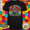 Pro Big Worm's Playin With My Money Is Like Playin With My Emotions Vintage Retro Shirt