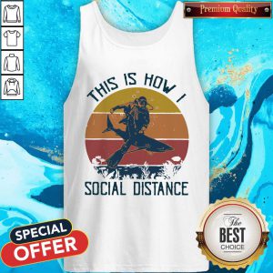 Super Nice Scuba Diving This Is How Social Distance Vintage Retro Tank Top