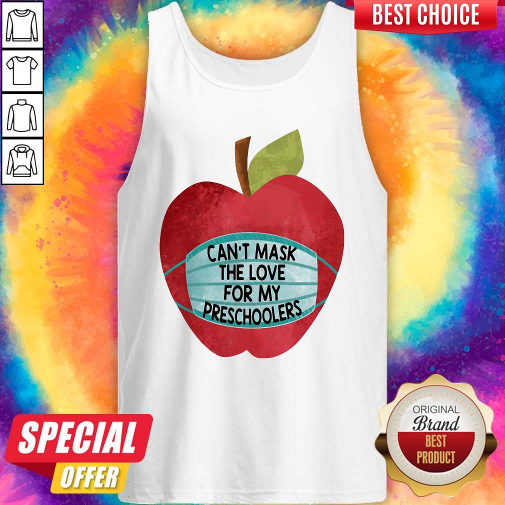 Wonderful Apple Face Mask Can'T Mask The Love For My Preschoolers Tank Top