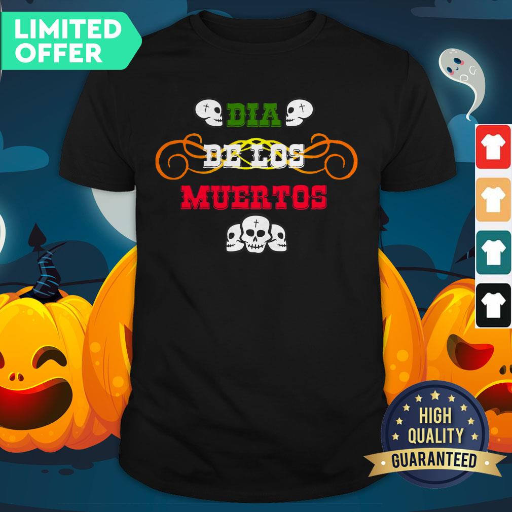 Day Of Dead Dia De Muertos Sugar Skull Shirt