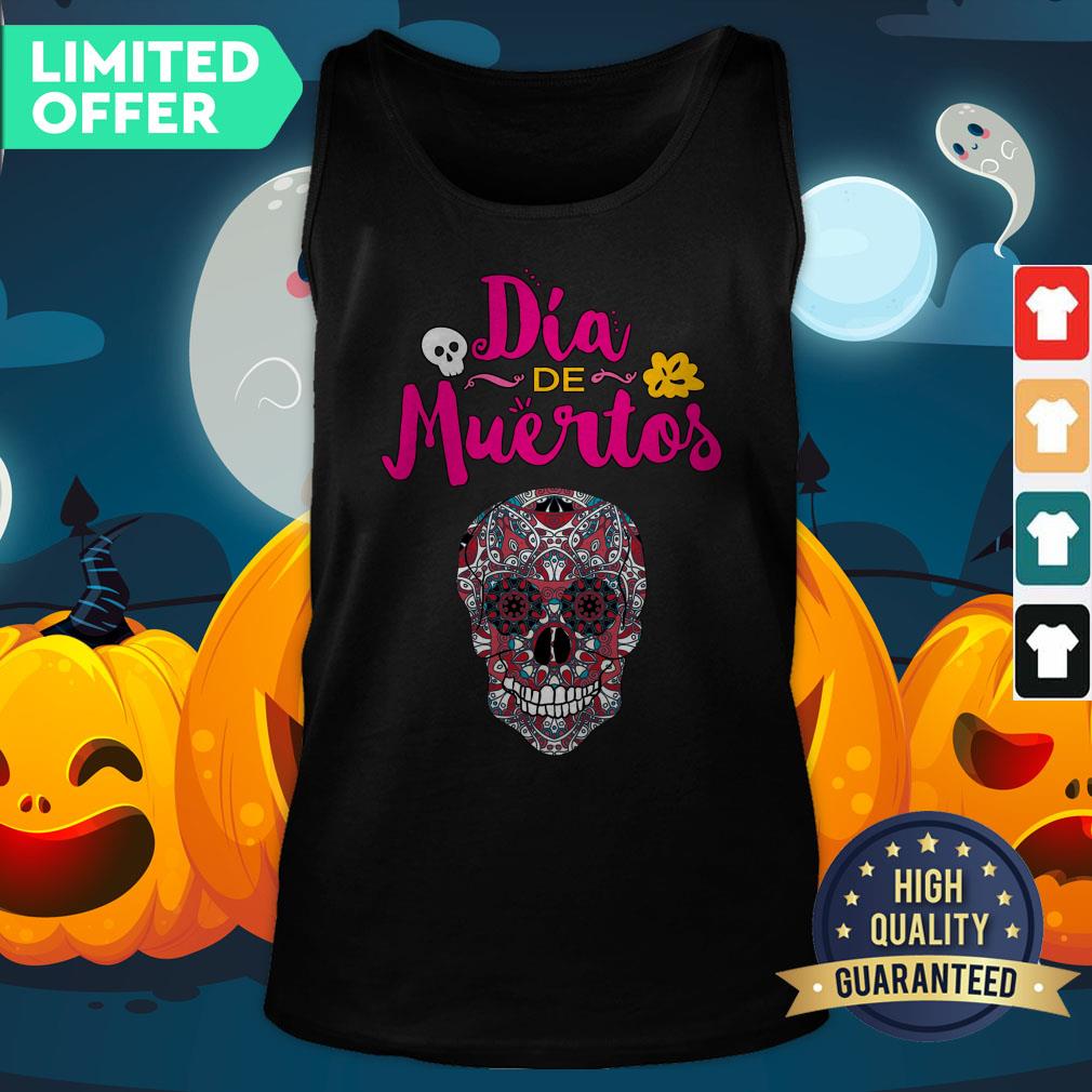 Nice Day Of Dead Dia De Muertos Sugar Skull In Mexican Tank Top