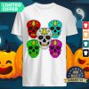 Sugar Skulls Color Day Of The Dead Shirt