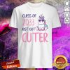 Unicorn Class Of 2033 Just Got Cuter Shirt