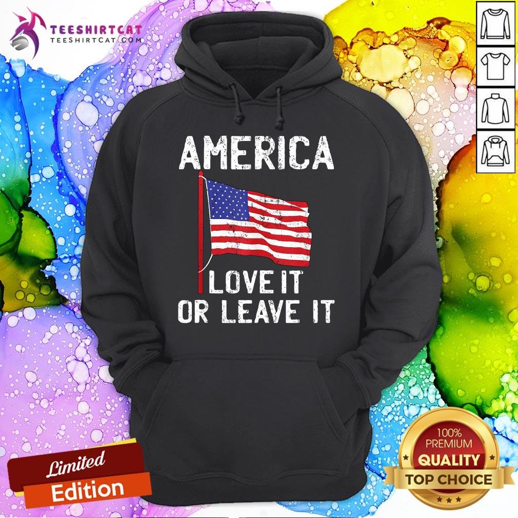 America Love It Or Leave It Maga 2020 Trump Hoodie