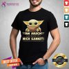 Baby Yoda Am Arsch Lecken Du Mich Kannst T-Shirt - Design ByTeeshirtcat.com
