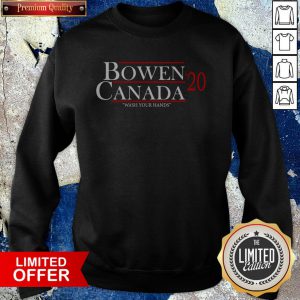 Bowen Canada 20 Wash Your Hands Sweatshirt
