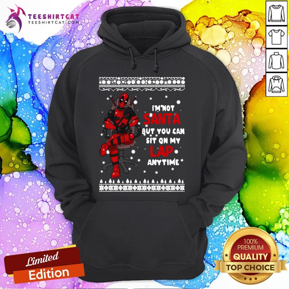 Deadpool I Not Santa But You Can Sit On My Lap Anytime Christmas Hoodie