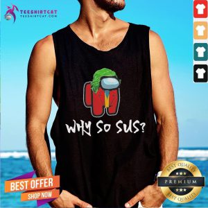 Good Among Us Why So Sus Tank Top - Design By Teeshirtcat.com