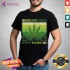 Good Drugs Not Hugs Don't Touch Me Shirt - Design By Teeshirtcat.com