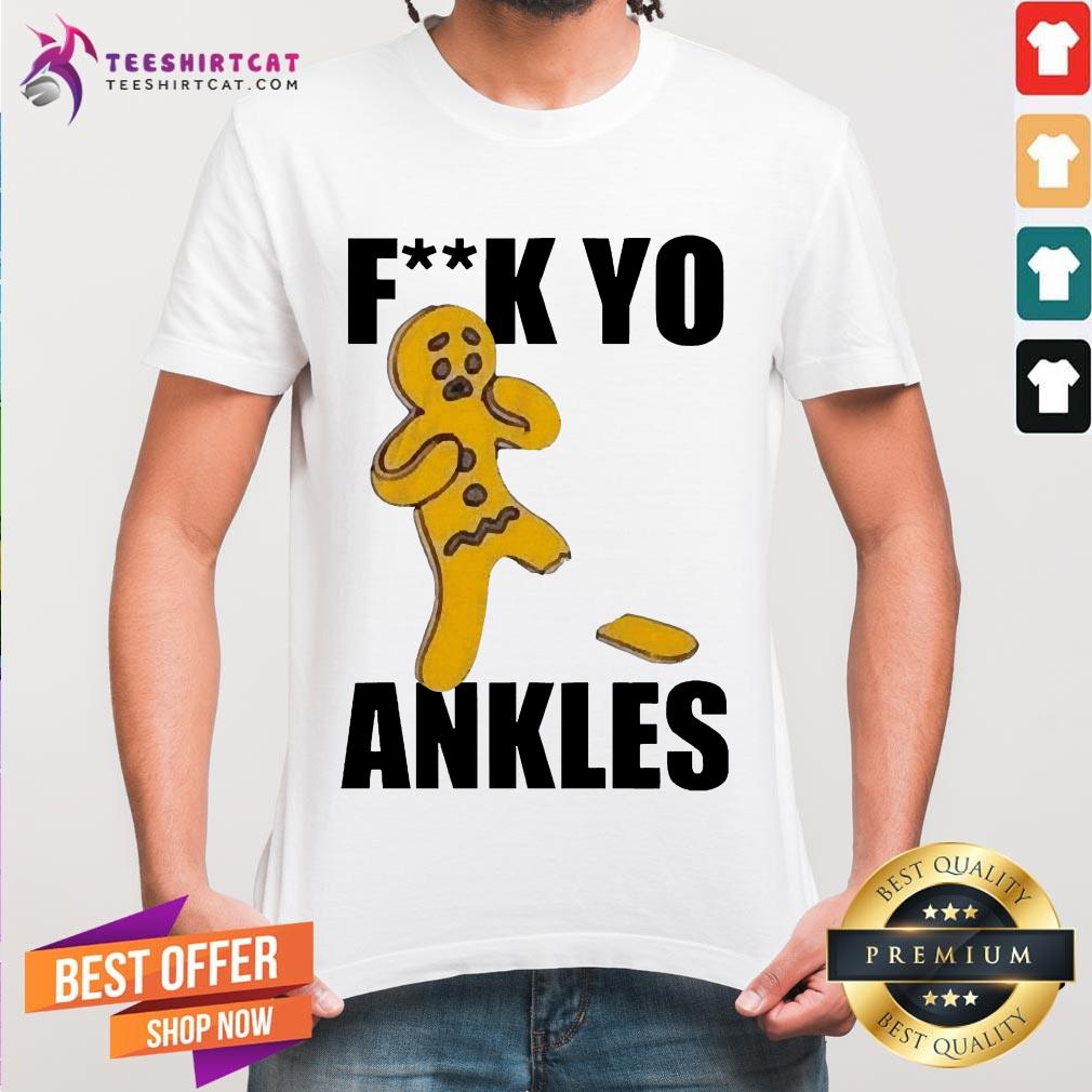 Good Gingerbread Yo Ankles 2020 Shirt - Design By Teeshirtcat.com