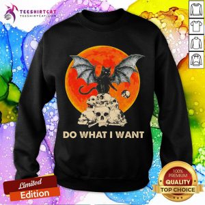 Hot Bat And Black Cat Moon Skull Do What I Want Halloween Sweatshirt - Design By Teeshirtcat.com