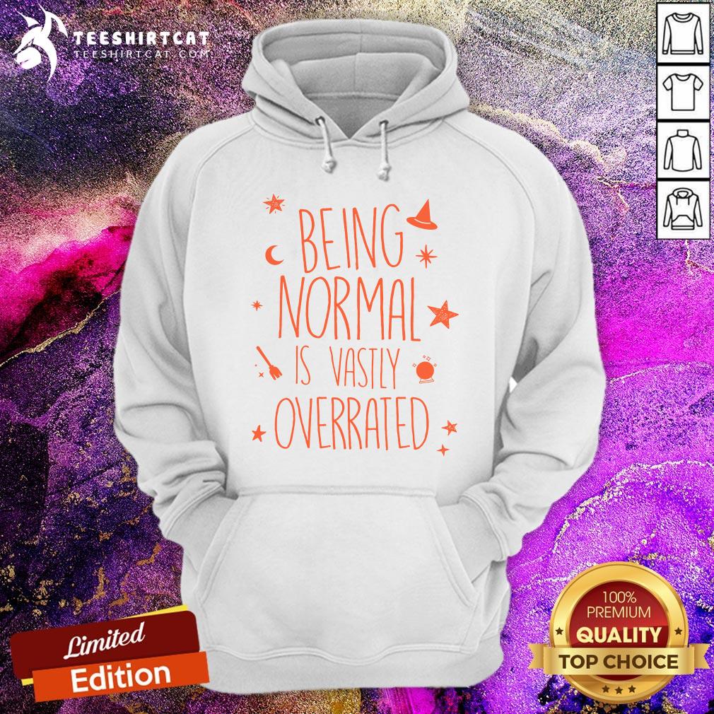 Hot Being Normal Is Vastly Overrated Halloween Hoodie - Design By Teeshirtcat.com Hot Being Normal Is Vastly Overrated Halloween Hoodie - Design By Teeshirtcat.com