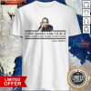 I Often Wonder What Id Do If There Weren Any Books In The World James Baldwin Shirt