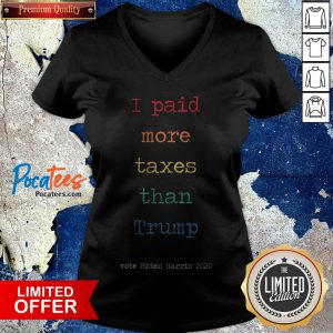 I Paid More Taxes Than Donald Trump Tax Returns Election I Paid More Taxes Than Trump T-V Neck