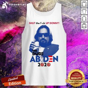Lebowski Bowling Shut The Up Donny The Dude Biden 2020 Tank Top