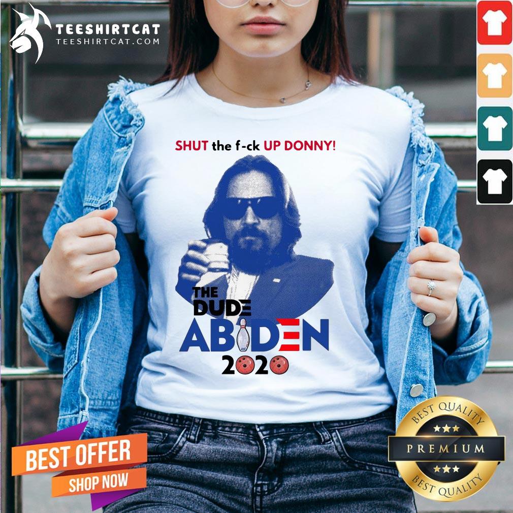 Lebowski Bowling Shut The Up Donny The Dude Biden 2020 V Neck