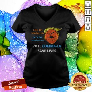 Let'S Eat Immigrants Trump Vote Kamala Save Lives V-neck