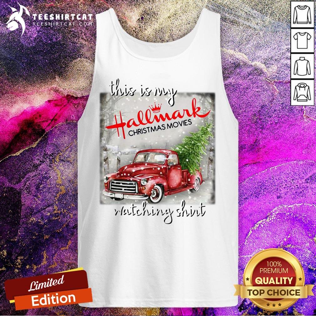 Nice This Is My Hallmark Christmas Movies Watching Tank Top- Design By Teeshirtcat.com Nice This Is My Hallmark Christmas Movies Watching Tank Top- Design By Teeshirtcat.com
