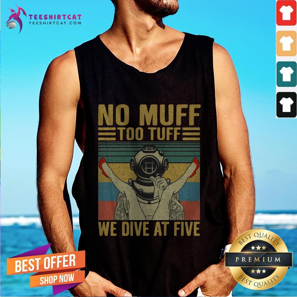No Muff Too Tuff We Dive Five Vintage Tank Top