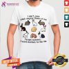 Official I Don't Care What Anyone Thinks Of Me Except Bunnies I Want Bunnies To Like Me Shirt- Design By Teeshirtcat.com