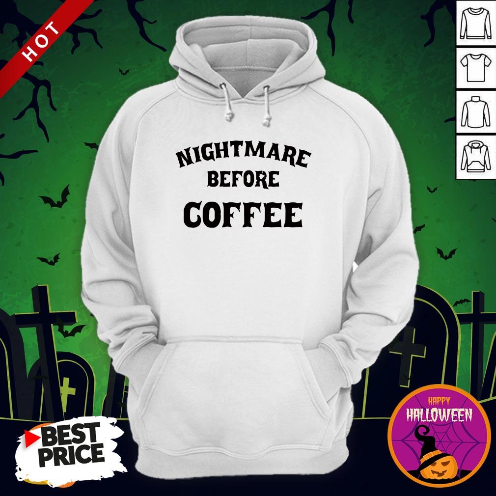 Official Nightmare Before Coffee Hoodie