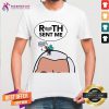Rbg Ruth Sent Me Fly Mike Pence Biden Harris Shirt
