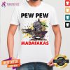 The Mandalorian Baby Yoda Pew Pew Madafakas Shirt