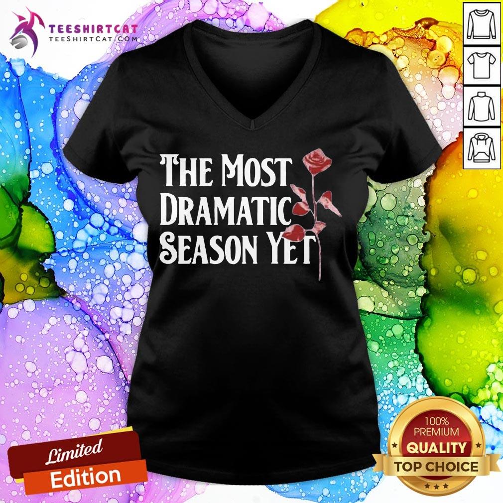 The Most Dramatic Season Yet V Neck