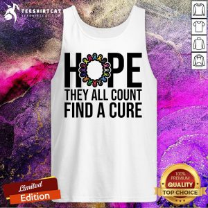 They All Count Find A Cure Cancer Awareness T-Tank Tpp