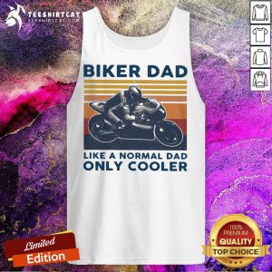 Vintage Biker Dad Like A Normal Dad Only Cooler Tank Top