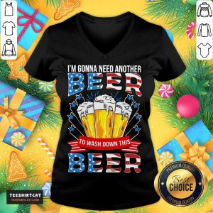 Awesome I'm Gonna Need Another Beer To Wash Down This Beer American Flag V Neck- Design By Teeshirtcat.com