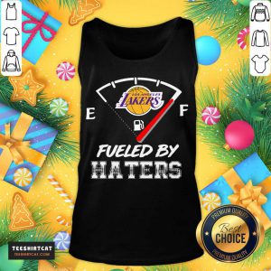 Los Angeles Lakers NBA Basketball Fueled By Haters Sports T-Tank Top- Design By Teeshirtcat.com