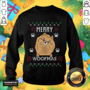 Awesome Merry Christmas Woofmas Pomeranian Dog Gift Ugly Gift T-Sweatshirt- Design By Teeshirtcat.com