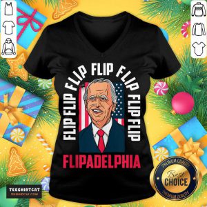 Flip Flip Flipadelphia Anti Trump Pro Biden Election American Flag V Neck - Design By Teeshirtcat.com