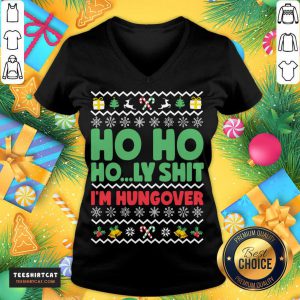 Funny Ho Ho Holy Shit I'm Hungover Christmas Drinking T-V Neck- Design By Teeshirtcat.com