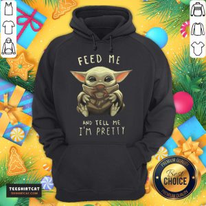 Good Feed Me And Tell Me I'm Pretty Hoodie - Design By Teeshirtcat.com