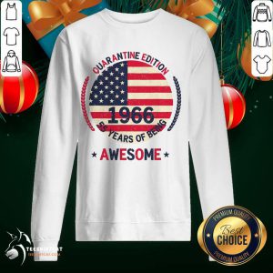 Quarantine Edition 1966 55 Years Of Being Awesome American Flag Sweatshirt - Design By Teeshirtcat.com