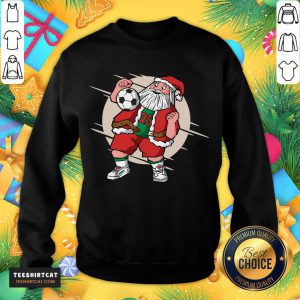Santa Claus Playing Soccer Funny Christmas Football Control Soccer Santa Claus T-Sweatshirt- Design By Teeshirtcat.com