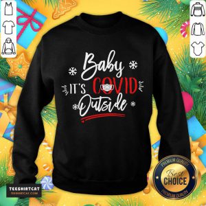 Happy Christmas Baby It's Covid Outside Sweatshirt- Design By Teeshirtcat.com