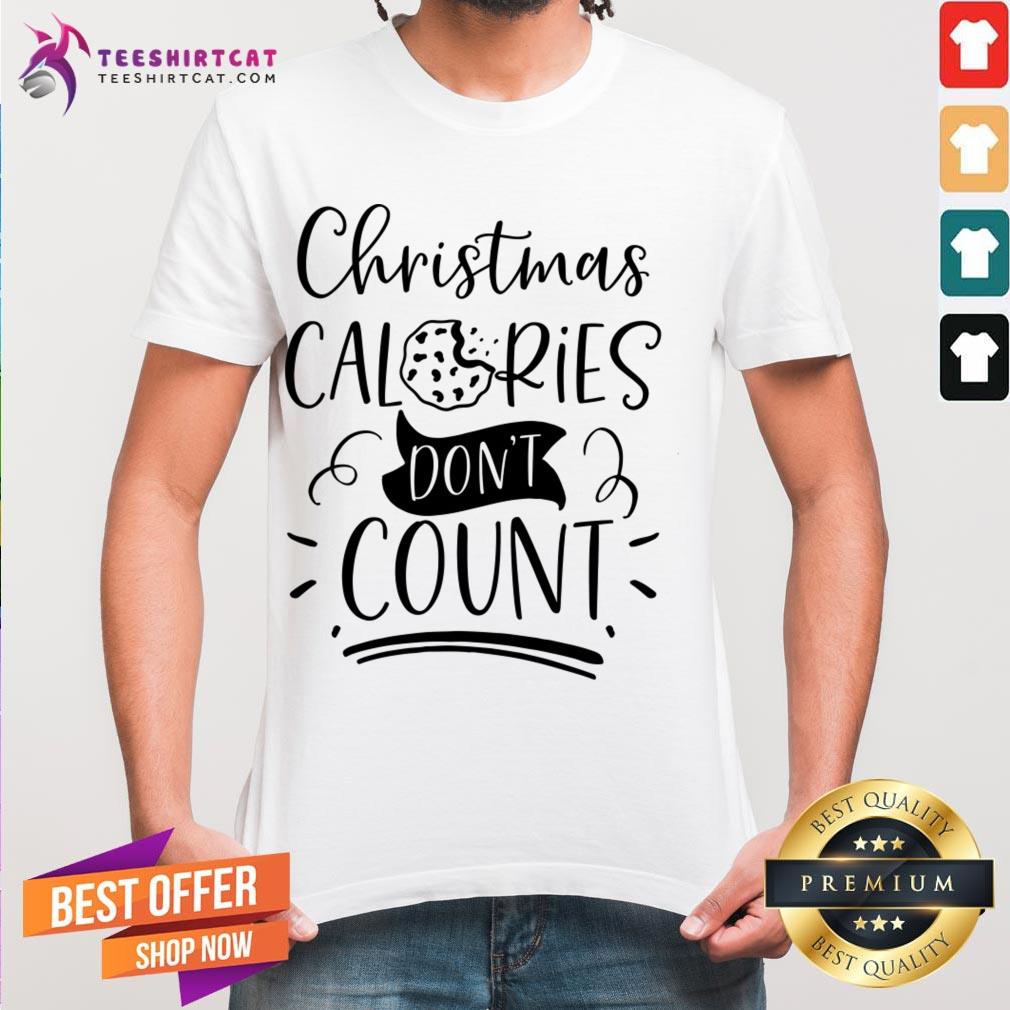 Happy Christmas Calories Don't Count Merry Christmas T-Shirt - Design By Teeshirtcat.com