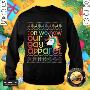 Happy Don We Now Our Gay Apparel Lgbt Unicorn Ugly Christmas Sweatshirt- Design By Teeshirtcat.com