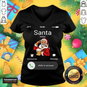 Happy Santa Claus Mobile Remind Me Message Slide To Answer Christmas V Neck- Design By Teeshirtcat.com