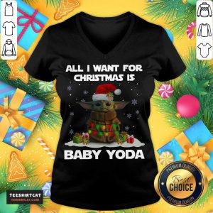 All I Want For Christmas Is Baby Yoda Santa Merry Christmas Gift V Neck- Design By Teeshirtcat.com