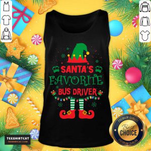 Nice ELF Santa's Favorite Bus Driver Merry Christmas Tank Top- Design By Teeshirtcat.com