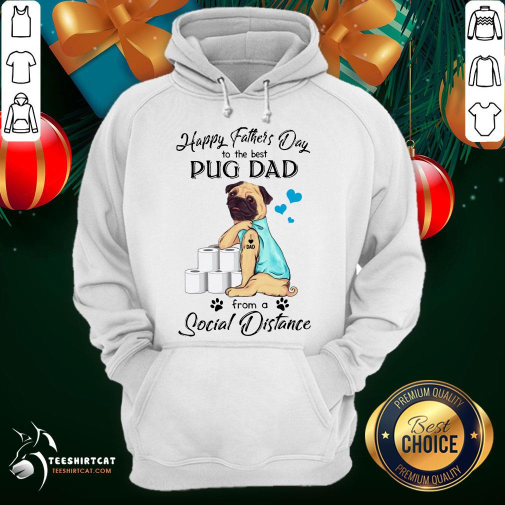 Nice Father's Day To The Best Pug Dad From A Social Distance Toilet Paper Hoodie - Design By Teeshirtcat.com Nice Father's Day To The Best Pug Dad From A Social Distance Toilet Paper Hoodie - Design By Teeshirtcat.com